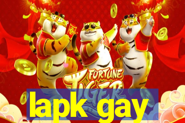 lapk gay